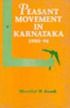 PEASANT MOVEMENT IN KARNATAKA 1980-94*