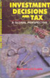 INVESTMENT DECISION AND TAX*