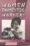 WOMEN DOMESTIC WORKERS*