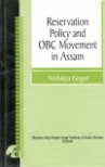 RESERVATION POLICY AND OBC MOVEMENT IN ASSAM