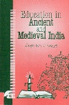 EDUCATION IN ANCIENT AND MEDIEVAL INDIA