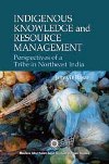 INDIGENOUS KNOWLEDGE AND RESOURCE MANAGEMENT