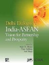 Cover of DELHI DIALOGUE V : INDIA-ASEAN