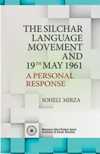 THE SILCHAR LANGUAGE MOVEMENT AND 19TH MAY 1961