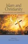 ISLAM AND CHRISTIANITY