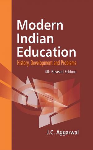 MODERN INDIAN EDUCATION:HISTORY,DEVELOPMENT AND PROBLEMS